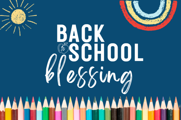 Back to School Blessing - Centreville United Methodist Church